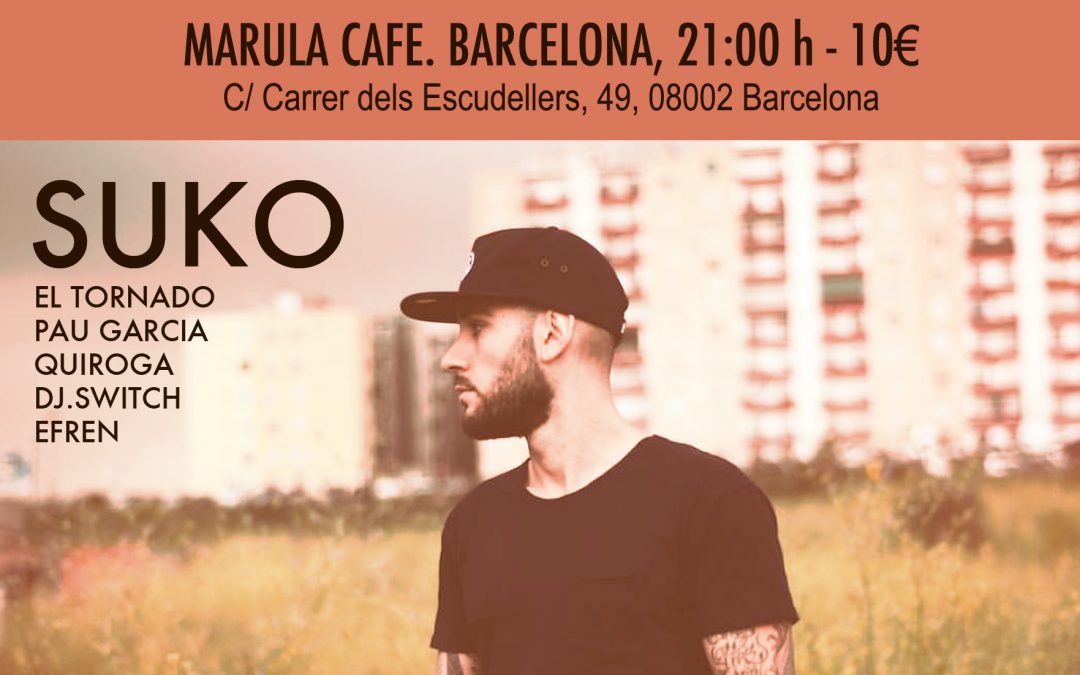 SUKO + FAST BOO en «Marula Cafe» Barcelona